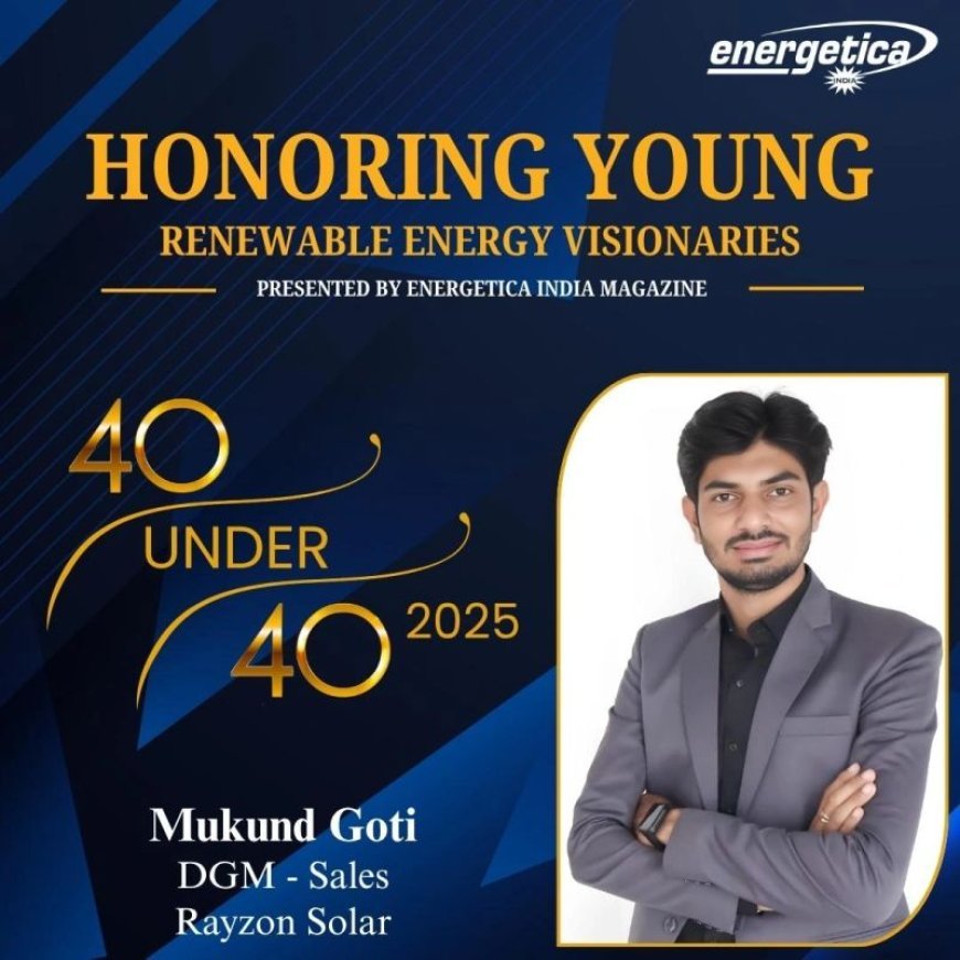 Mr. Mukund Goti Named in the Prestigious 40 Under 40 List
